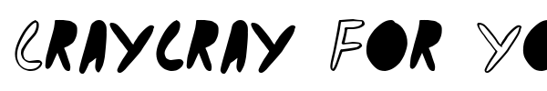 Craycray For You font preview
